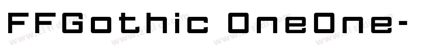 FFGothic OneOne字体转换